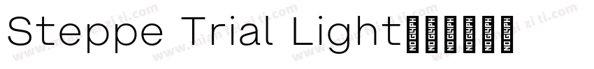 Steppe Trial Light字体转换